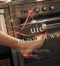 J. Bartelsman, N. van Kleef en M. van Kleef - De luie huisvrouw J. Bartelsman, N. van Kleef en M. van Kleef - De luie huisvrouw