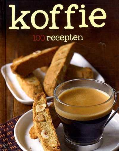 Niet bekend - 100 recepten Koffie