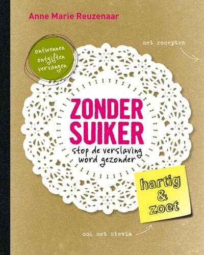 Anne Marie Reuzenaar - Zonder suiker