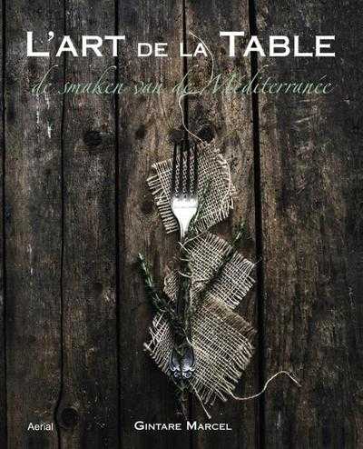 Gintare Marcel - L'Art de la table