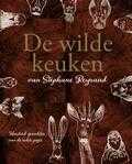 Stéphane Reynaud en José Reis de Matos - De wilde keuken van Stéphane Reynaud