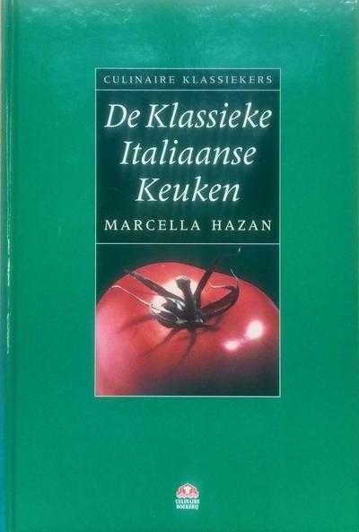 Omslag Marcella Hazan - De Klassieke Italiaanse Keuken