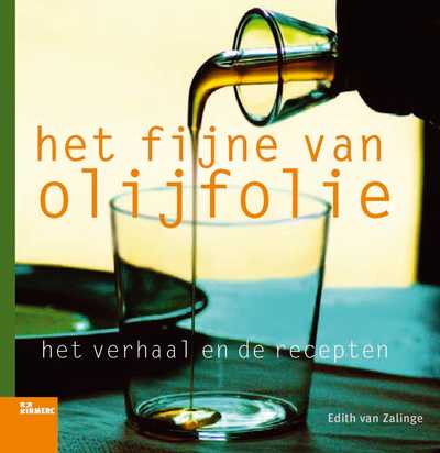 E. Van Zalinge en E. van Zalinge - Het fijne van olijfolie