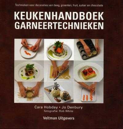 Omslag Cara Hobday, Jo Denbury en Rob White - Keukenhandboek garneertechnieken