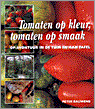 Peter Bauwens - Tomaten op kleur, tomaten op smaak