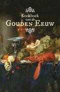 Manon Henzen - Kookboek van de Gouden Eeuw