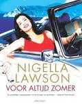 Nigella Lawson en Petrina Tinslay - Voor altijd zomer