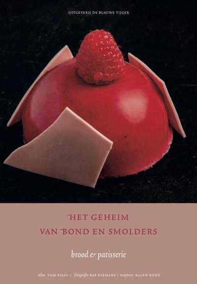 Tom Staal, Ralph Bond en Bas Niemans - Het geheim van Bond en Smolders