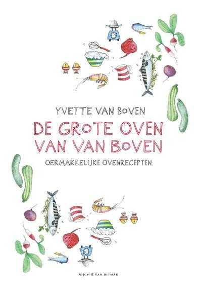 Yvette van Boven en Yvette Boven - De grote oven van Van Boven