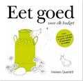 Heleen Quantrill-Korf en Esther Leeuwrik - Eet goed voor elk budget
