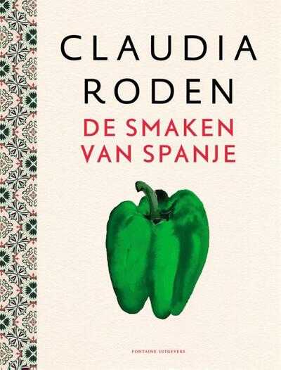 Claudia Roden - De smaken van Spanje