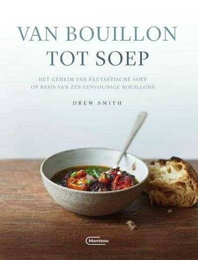 Drew Smith - Van bouillon tot soep