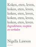 Nigella Lawson - Koken, eten, leven