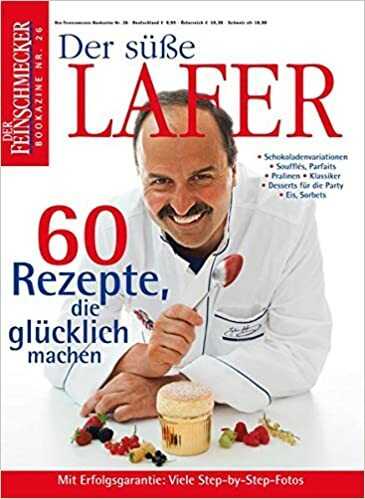 Omslag Johan Lafer - Der Süsse Lafer, 60 Rezepte, die glücklich machen