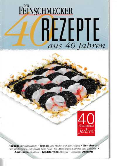  - Rezepte aus 40 jahren