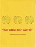 Hugh Fearnley-Whittingstall - Fruit