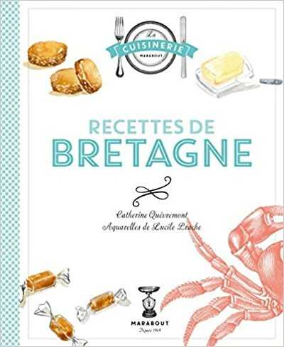 Omslag  - Catherine Quévremont - Recettes de Bretagne