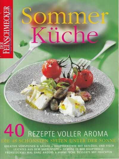  - Sommerküche, 40 Rezepte voller Aroma