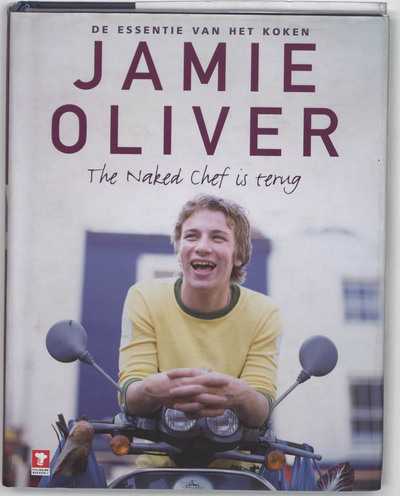 Omslag Jamie Oliver en David Loftus - The Naked Chef is terug