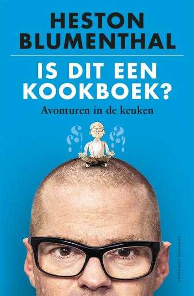 Heston Blumenthal - Is dit een kookboek?