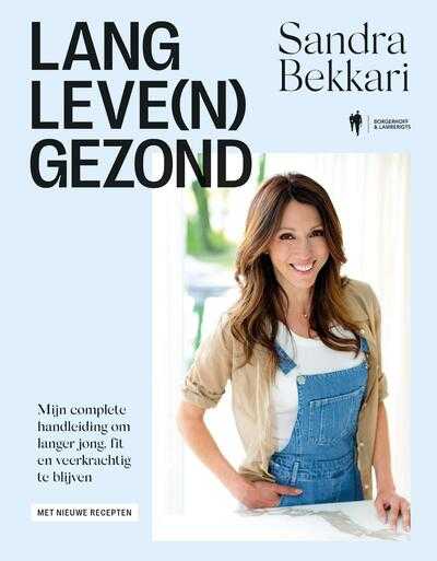 Sandra Bekkari - Lang leve(n) gezond