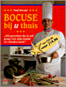 Paul Bocuse en P. Bocuse - Bocuse bij u thuis