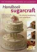 Nicholas Lodge, Janice Murfitt, Ann Baber, Lindsay John Bradshaw, Graham Tann, Anne Smith en Cynthia Venn - Handboek sugarcraft