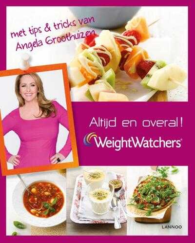 Weight Watchers, Luk Thys, Sofie Vanherpe, Stefanie Faveere, Debaenst Bram en Evelyne Rimbaut - Altijd en overal!