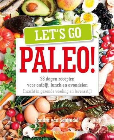 Omslag Sandra van Schijndel - Let's go Paleo