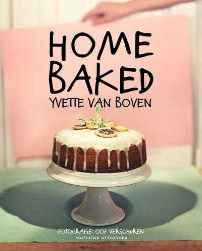 Yvette van Boven en Oof Verschuren - Home baked