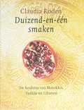 Claudia Roden - Duizend-en-één smaken