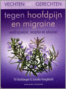 Janneke Vreugdenhil en Titi Koolsbergen - Vechten met gerechten tegen hoofdpijn en migraine