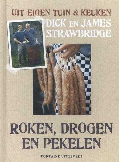 Dick Strawbridge en James Strawbridge - Roken, drogen en pekelen