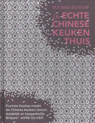 Fuchsia Dunlop - De echte Chinese keuken thuis