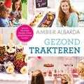 Amber Albarda - Gezond trakteren