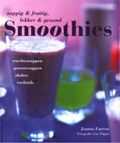 Joanna Farrow, J. Farrow en G. Filgate - Smoothies