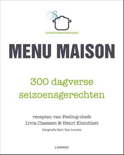 Livia Claessen, Henri Kleinblatt en Livia Claessen & Henri Kleinblatt - Menu maison: deel 2 - lente/zomer (E-boek)