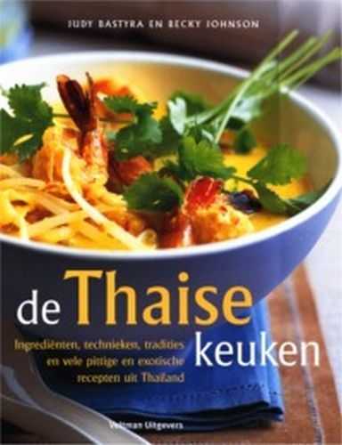 Judy Bastyra, B. Johnson en N. Dowey - De Thaise keuken