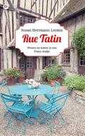 Susan Herrmann Loomis - Rue tatin