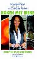 Irene Lelieveld - Koken met Irene