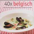 Eric Haeck, Mariette Tissink, S. Benjamins, E. Haeck en M. Tissink - 40 x Belgisch