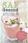 Cherie Calbom en Maureen Keane - Sap gezond