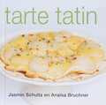 Jasmin Schults, Ana�sa Bruchner, S. Schalkwijk, Sascha Schalkwijk en M.B. Voulon - Tarte tatin