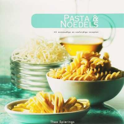 Thea Spierings - Pasta & Noedels