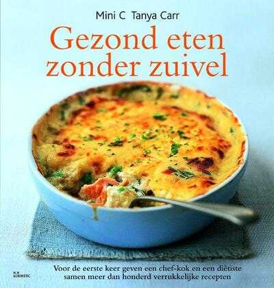 Martin Brigdale, M. C en T. Carr - Gezond eten zonder zuivel