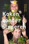 Tim Sprangers, Samuel Levie, S. Levie en T. Sprangers - Koken zonder studeren